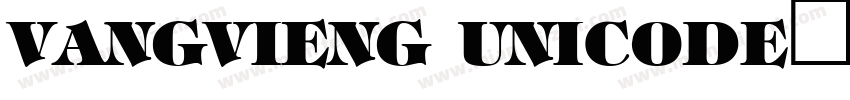 VangVieng Unicode字体字体转换